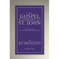 The Gospel According to St. John, Volume 2