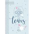 A Little God Time for Teens (Gift Edition): 365 Daily Devotions