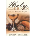 The Holy Communion: Purpose. Application. Benefits