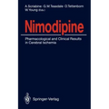 Nimodipine: Pharmacological and Clinical Results in Cerebral Ischemia