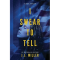 I Swear To Tell