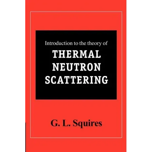 Introduction to the Theory of Thermal Neutron Scattering