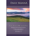 Daily Manna: God's Word of Blessing for You: 365 Devotionals and Prayers for Every Day of the Year