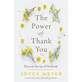 The Power of Thank You: Discover the Joy of Gratitude