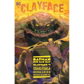 Batman: One Bad Day: Clayface