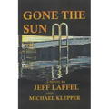 Gone the Sun