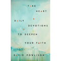 Take Heart: Daily Devotions to Deepen Your Faith