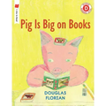 Pig Is Big on Books