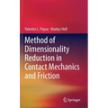 Method of Dimensionality Reduction in Contact Mechanics and Friction