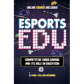 Esports in Education: Exploring Educational Value in Esports Clubs, Tournaments and Live Video Productions