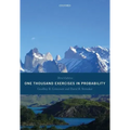 One Thousand Exercises in Probability: Third Edition
