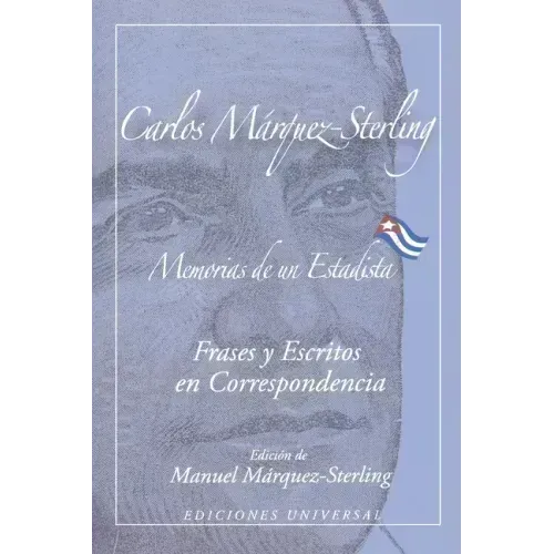 MEMORIAS DE UN ESTADISTA. Frases my escritos en correspondencia