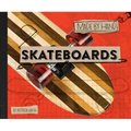 Skateboards
