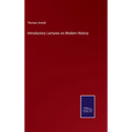 Introductory Lectures on Modern History