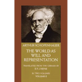 The World as Will and Representation, Vol. 2: Volume 2