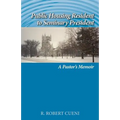 Public Housing Resident to Seminary President: A Pastor's Memoir