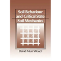 Soil Behaviour and Critical State Mechanics