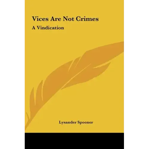 Vices Are Not Crimes: A Vindication