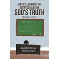 Basic Learning for Everyday Life by God's Truth: Daily Devotional