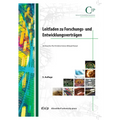 Leitfaden Zu Forschungs- Und Entwicklungsverträgen: Die Kommentierten Düsseldorfer Bausteine Für Einen Forschungs- Und Entwicklungsvertrag Sowie Eine