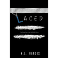 Laced: The Second Book of the Pillbillies Series