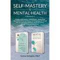 Self Mastery and Mental Health 2-Books-in-1: How to Relieve Stress and Anxiety, and Change Your Life Through the Law of Attraction, Meditation, Master