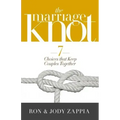 The Marriage Knot: 7 Choices That Keep Couples Together