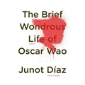 The Brief Wondrous Life of Oscar Wao (Pulitzer Prize Winner)