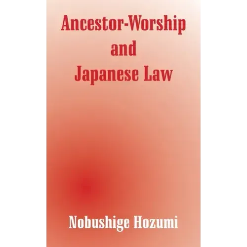 Ancestor-Worship and Japanese Law