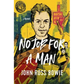 No Job for a Man: A Memoir