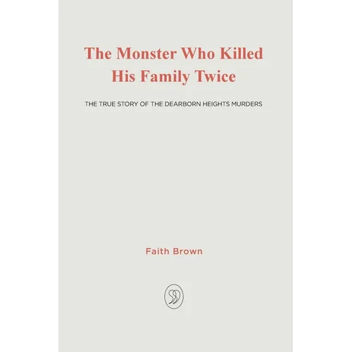 The Monster That Killed His Family Twice: The Faith Green Story