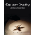 Executive Coaching: A Perception of the Chief Executive Officers of the Most Successful Fortune 500 Companies