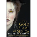 The Gold Flame of Senica