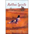 Restless Spirits: Plays