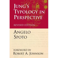 Jung's Typology in Perspective: The Fusional Complex and the Unlived Life