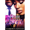 Finally, Someone Like You