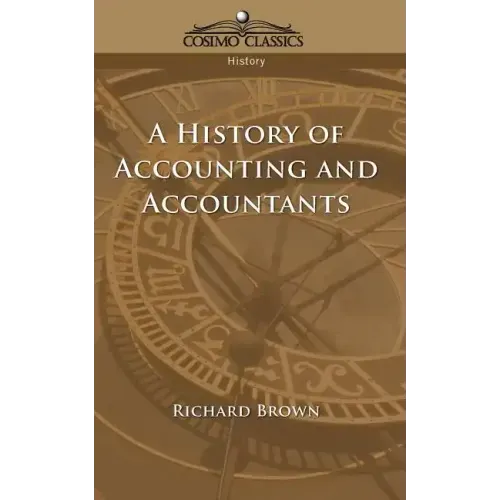 A History of Accounting and Accountants