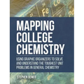 Mapping College Chemistry: Using Graphic Organizers to Solve and Understand the Toughest Unit Problems in General Chemistry
