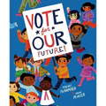 Vote for Our Future!