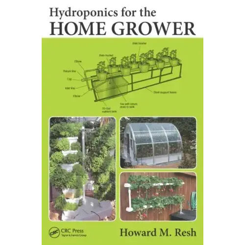 Hydroponics for the Home Grower