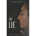The Lie: When DNA Reveals the Family Secret