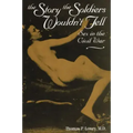 Story the Soldiers Wouldn't Tell
