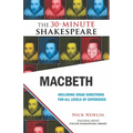Macbeth: The 30-Minute Shakespeare