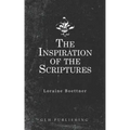 The Inspiration Of The Scriptures