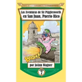 Las Aventuras de Sir Pigglesworth en San Juan, Puerto Rico