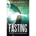 Fasting: A Guide to Health and Wellness