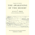 The Awakening Of The Desert: An Adventure-Filled Memoir Of The Old West