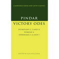 Pindar: Victory Odes: Olympians 2, 7 and 11; Nemean 4; Isthmians 3, 4 and 7