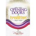 Opening Doors To Tradition