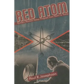 Red Atom: Russias Nuclear Power Program From Stalin To Today